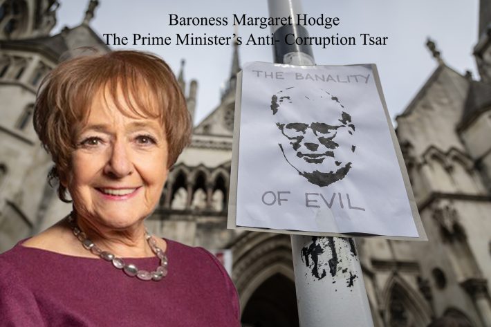 Baroness Hodge - The Prime Minister's Anti-Corruption Champion is faced with real corruption within her own government.