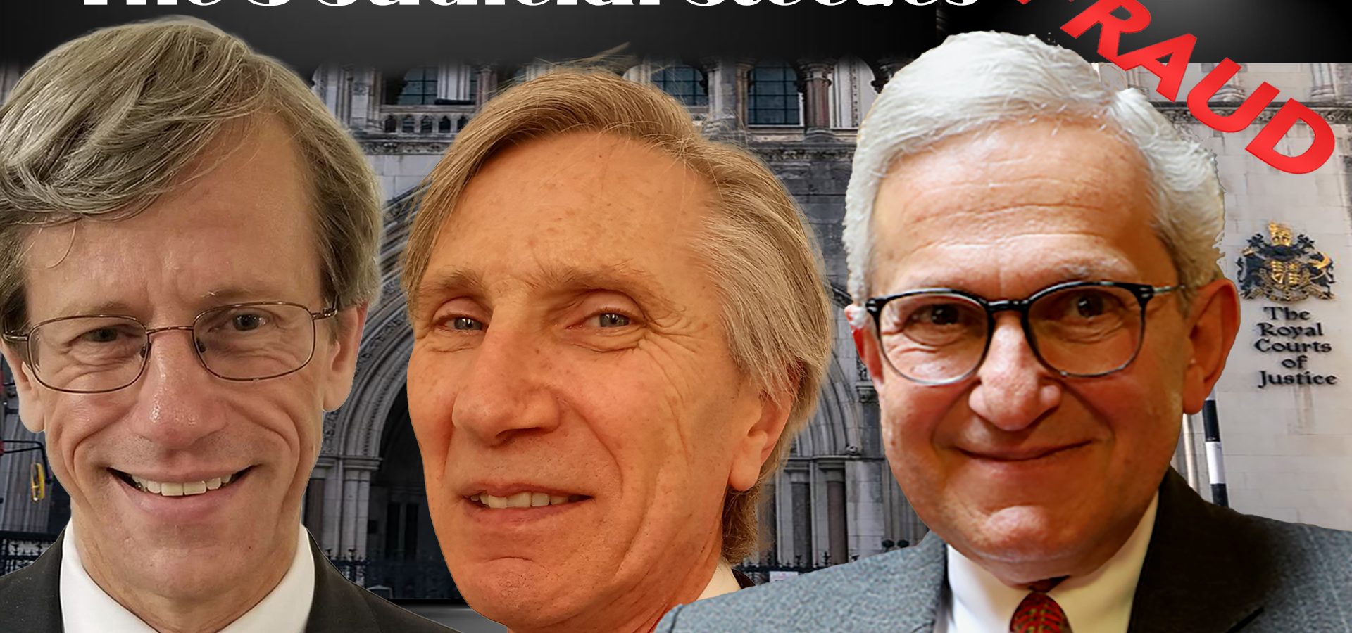 Sir Richard Arnold (Lord Justice Arnold) - Sir Christopher Nugee (Lord Justice Nugee) - Sir Geoffrey Vos (Lord Justice Vos) exposed in a serious affront to justice - The 3 judicial stooges and the 3 lies concealing crucial evidence and facts.