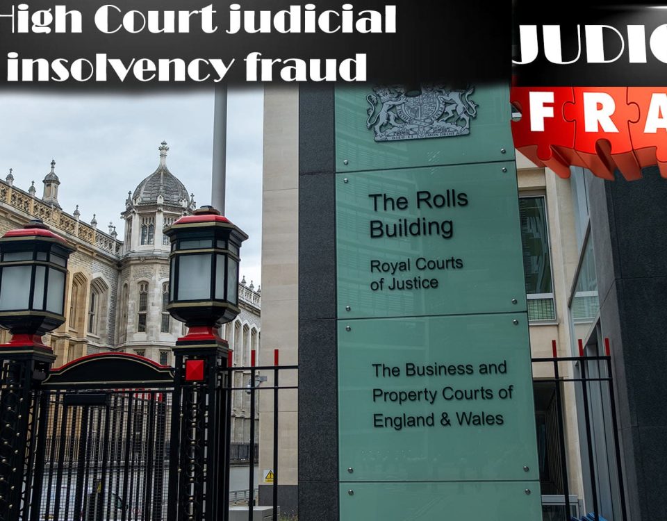 ICC Judge Jones and High Court Insolvency & Companies Court fraud