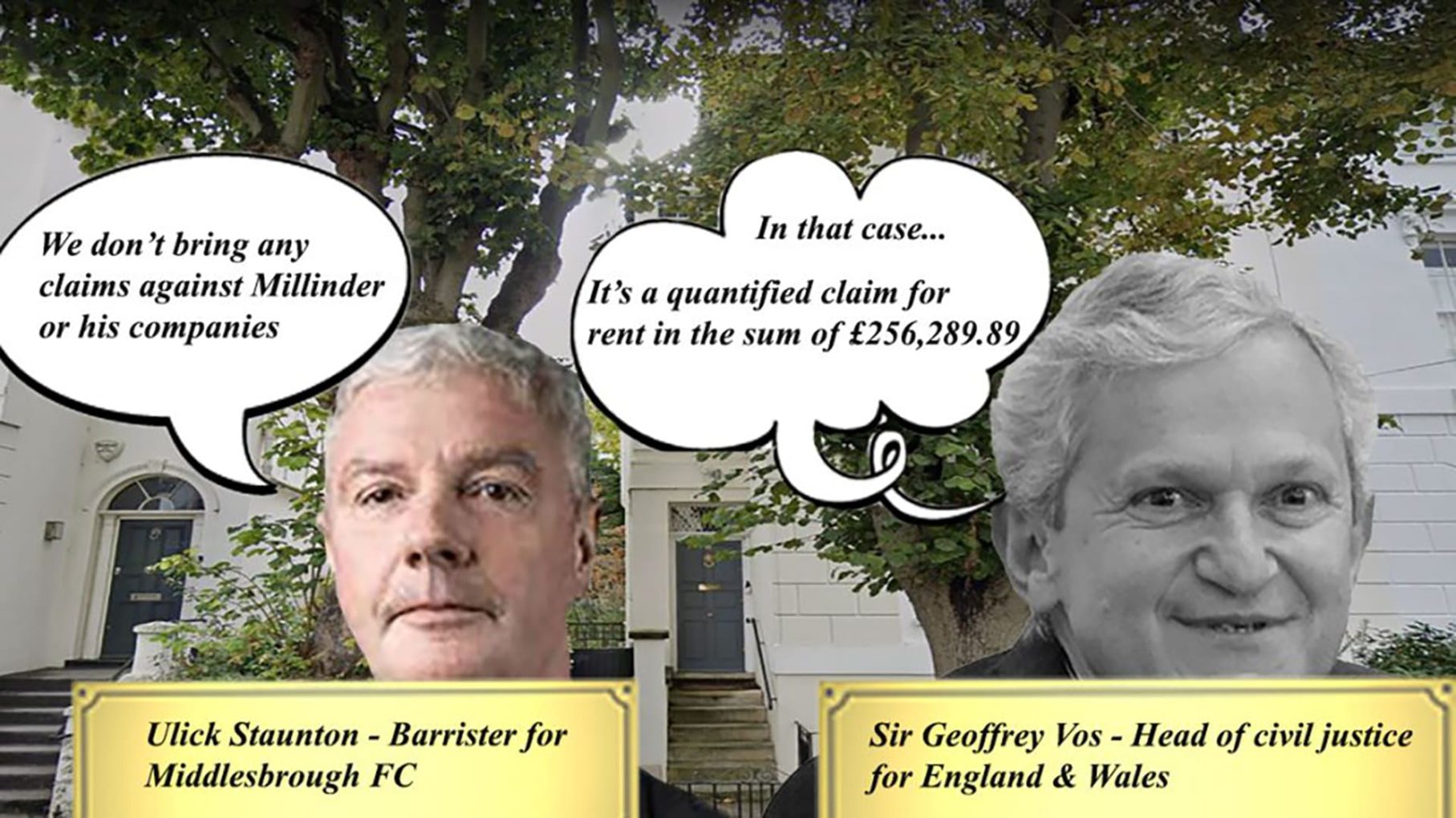 Ulick Staunton and the now Master of the Rolls, then Chancellor of the High Court, Sir Geoffrey Vos - lying about the rent that he knew was not owed !