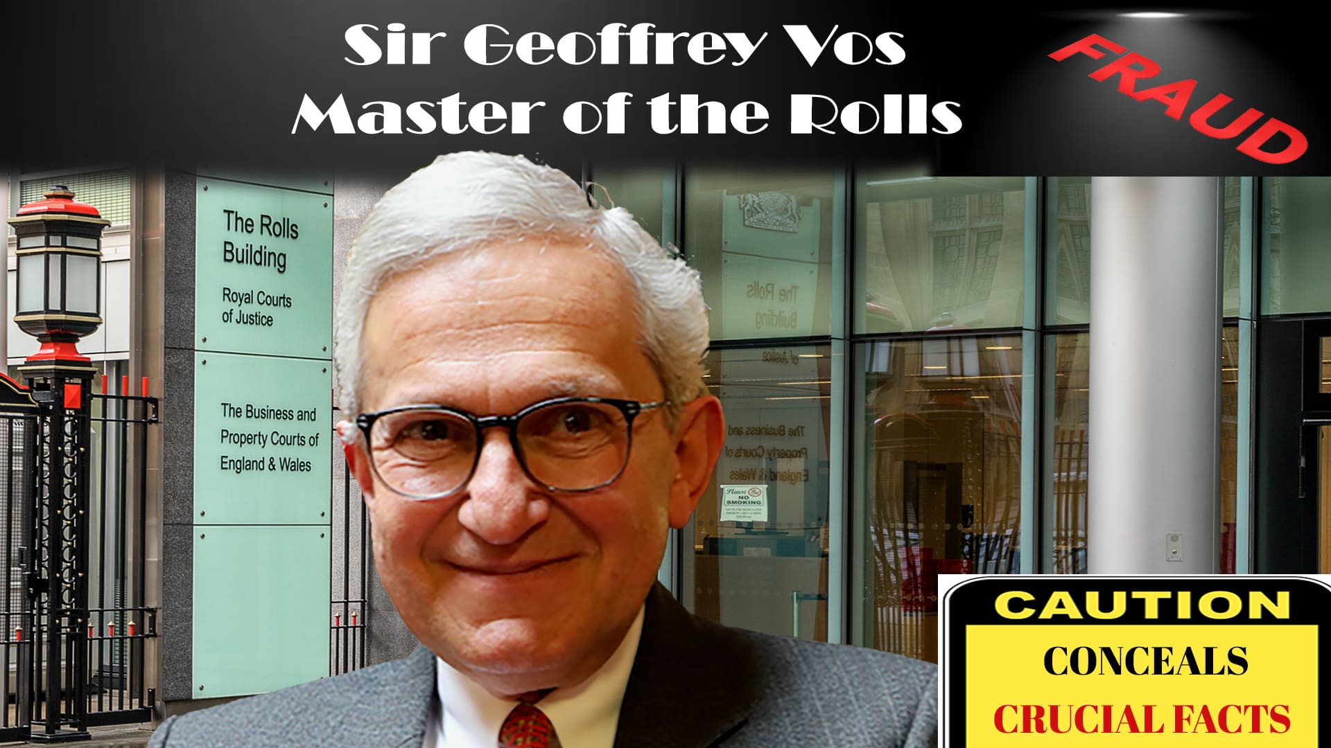 Sir Geoffrey Vos (Lord Justice Vos) is Master of the Rolls.