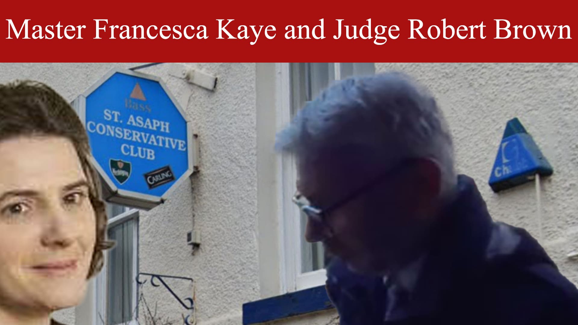 Master Kaye and Judge Robert Brown